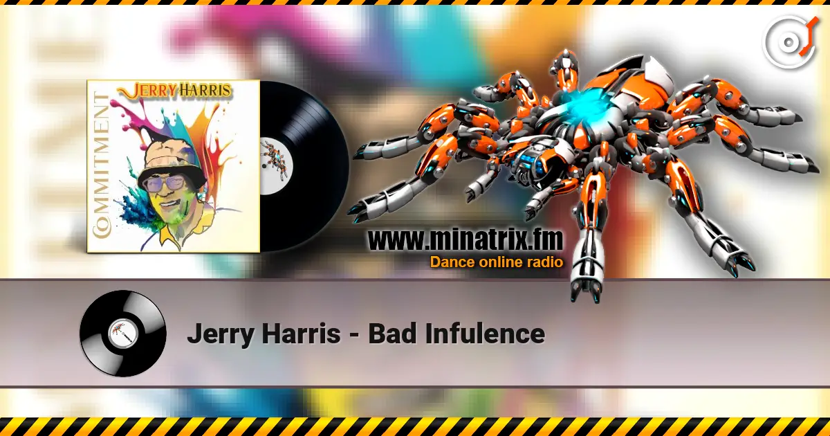 Jerry Harris - Bad Infulence жоғары сапада онлайн тыңдау | Minatrix.FM
