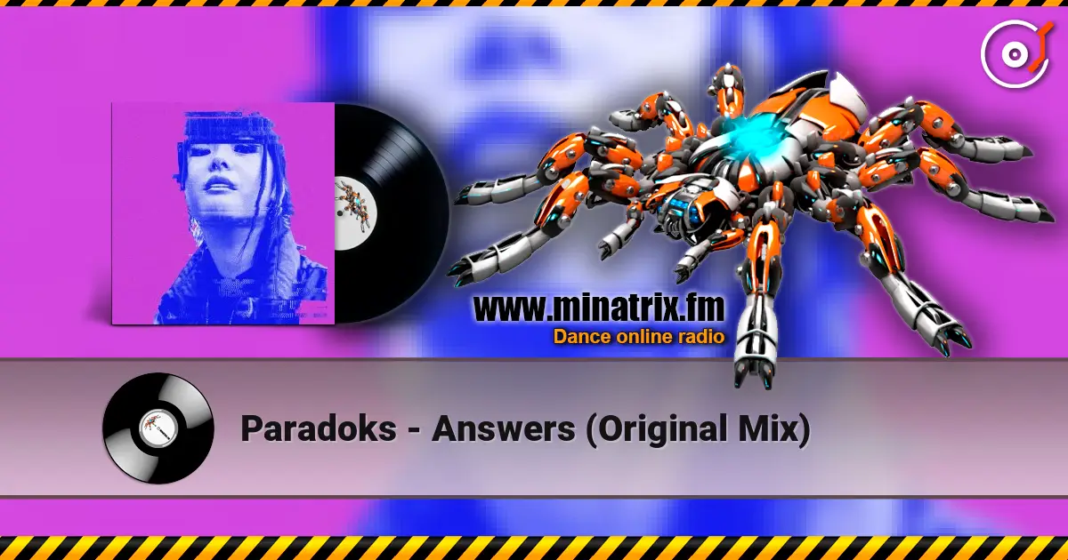 Paradoks - Answers (Original Mix) жоғары сапада онлайн тыңдау | Minatrix.FM