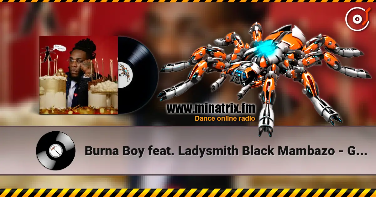 Burna Boy feat. Ladysmith Black Mambazo - Glory жоғары сапада онлайн тыңдау | Minatrix.FM