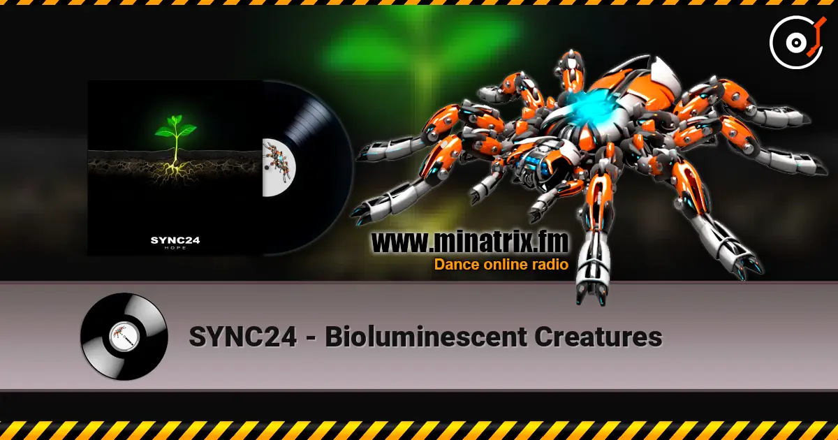 SYNC24 - Bioluminescent Creatures жоғары сапада онлайн тыңдау | Minatrix.FM