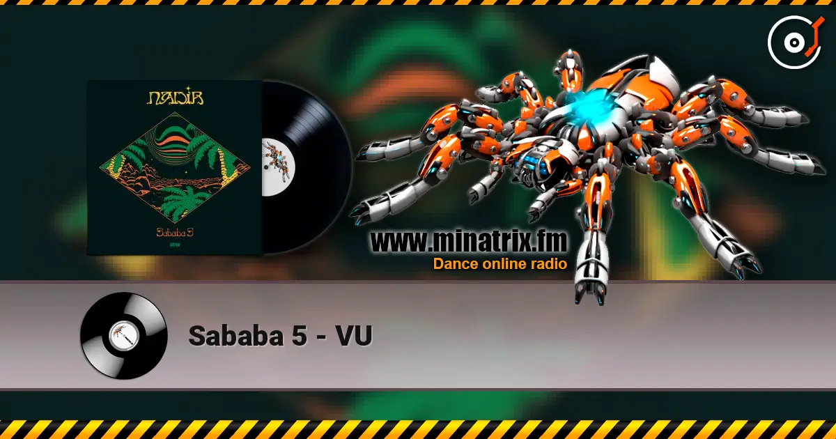 Sababa 5 - VU жоғары сапада онлайн тыңдау | Minatrix.FM