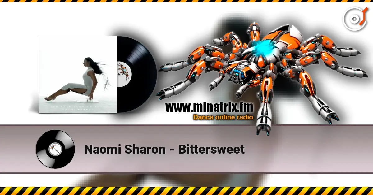 Naomi Sharon - Bittersweet жоғары сапада онлайн тыңдау | Minatrix.FM
