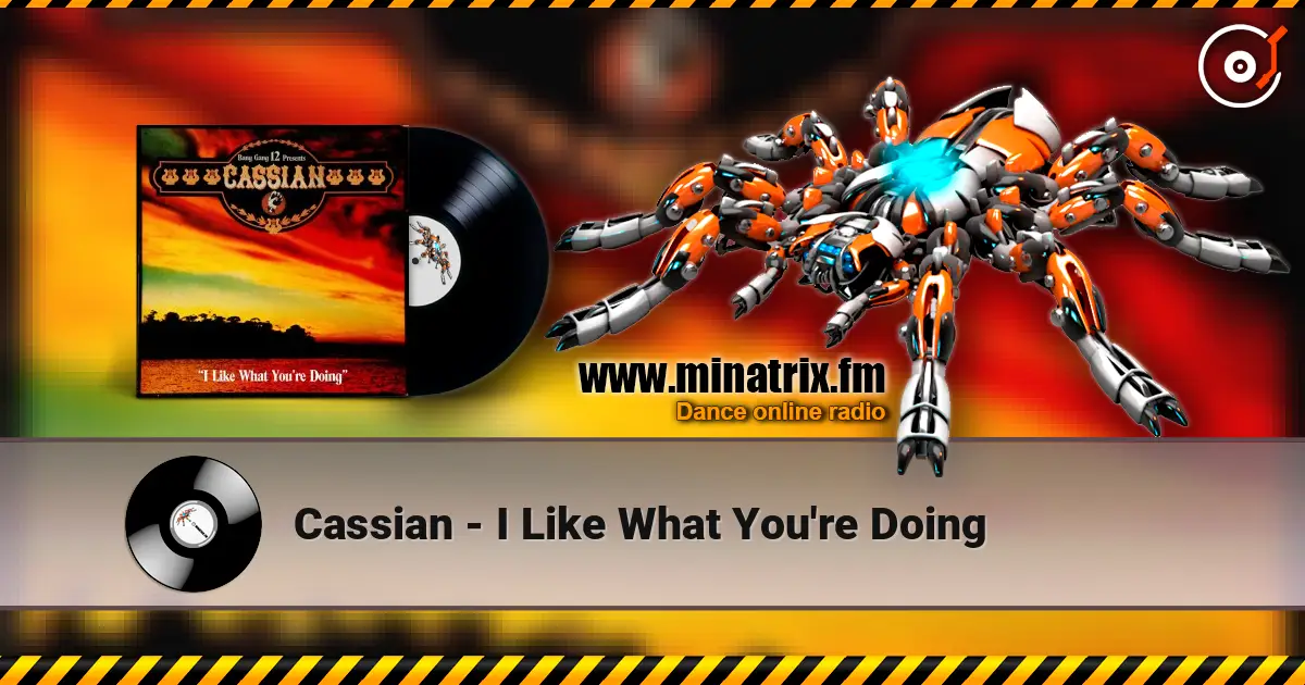 Cassian - I Like What You're Doing жоғары сапада онлайн тыңдау | Minatrix.FM