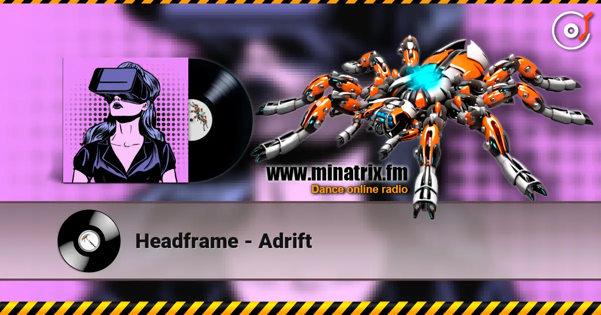 Headframe - Adrift жоғары сапада онлайн тыңдау | Minatrix.FM