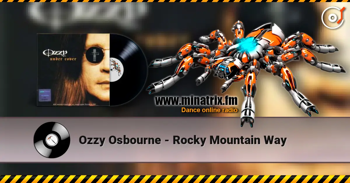 Ozzy Osbourne - Rocky Mountain Way жоғары сапада онлайн тыңдау | Minatrix.FM