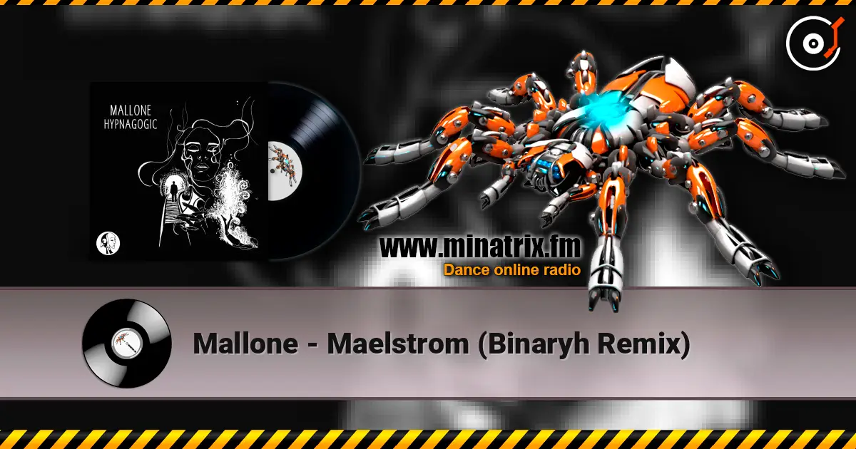 Mallone - Maelstrom (Binaryh Remix) жоғары сапада онлайн тыңдау | Minatrix.FM