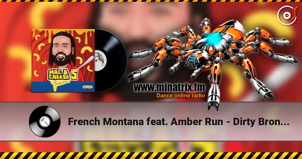 French Montana feat. Amber Run - Dirty Bronx Intro 高品质在线收听 | Minatrix.FM