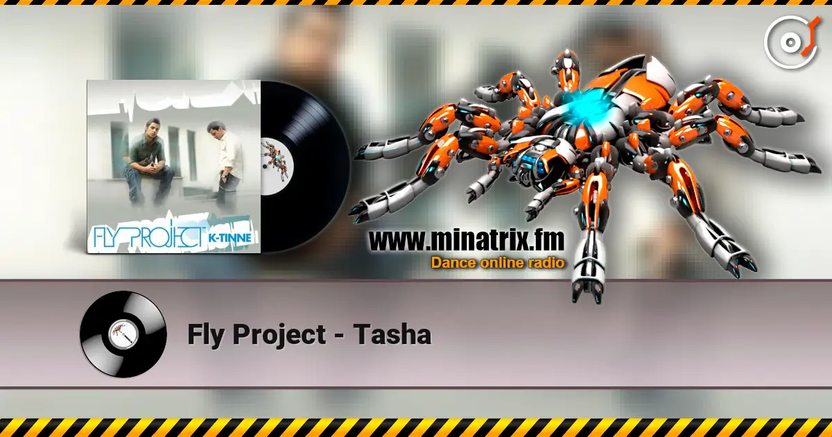 Fly Project - Tasha жоғары сапада онлайн тыңдау | Minatrix.FM