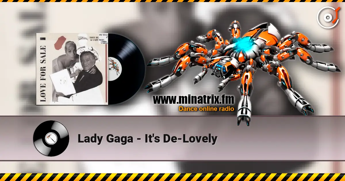 Lady Gaga - It's De-Lovely жоғары сапада онлайн тыңдау | Minatrix.FM