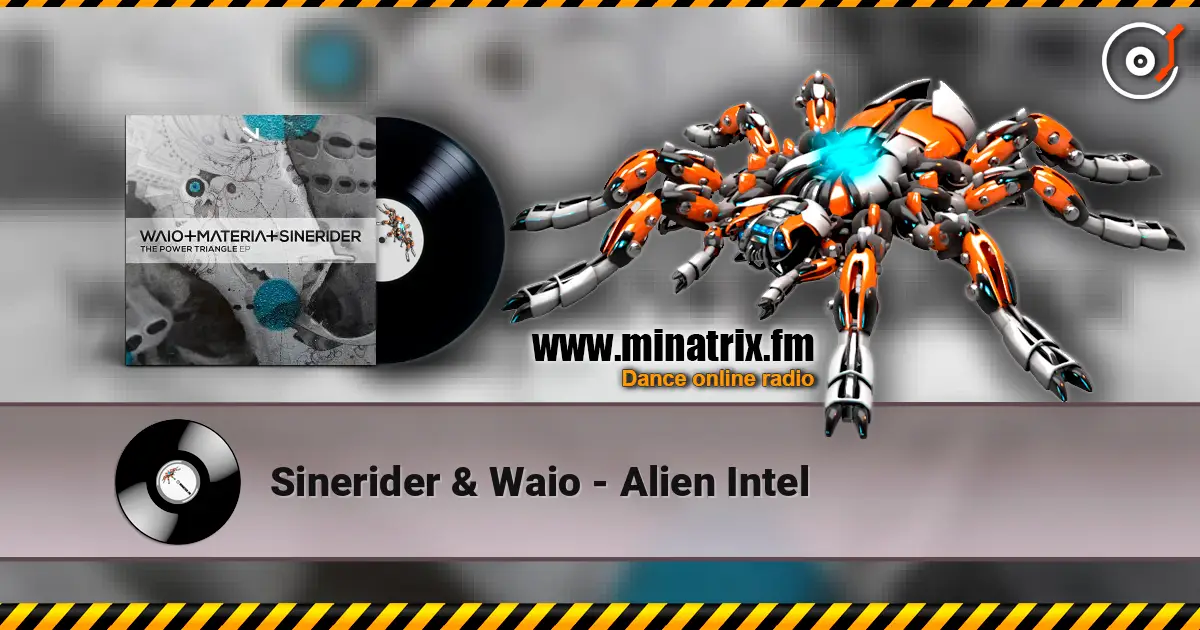 Sinerider & Waio - Alien Intel жоғары сапада онлайн тыңдау | Minatrix.FM