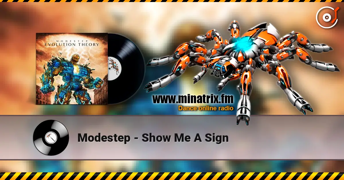 Modestep - Show Me A Sign жоғары сапада онлайн тыңдау | Minatrix.FM