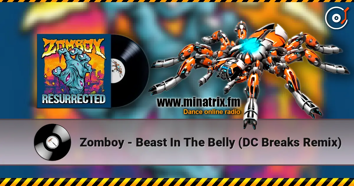 Zomboy - Beast In The Belly (DC Breaks Remix) escuchar online en alta calidad | Minatrix.FM