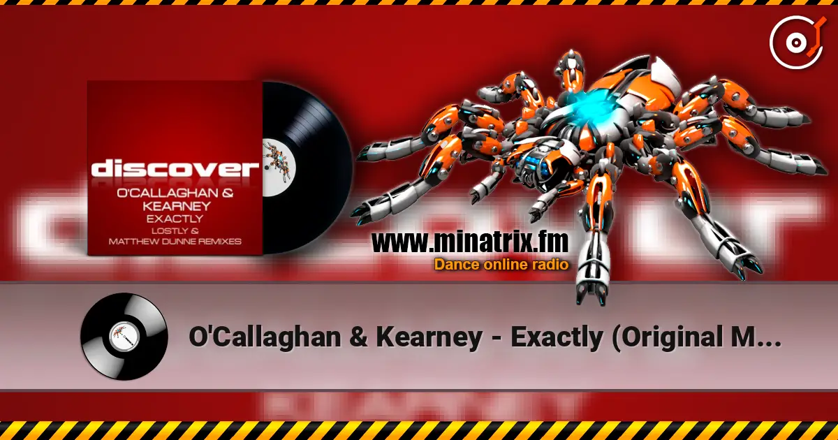 O'Callaghan & Kearney - Exactly (Original Mix) жоғары сапада онлайн тыңдау | Minatrix.FM