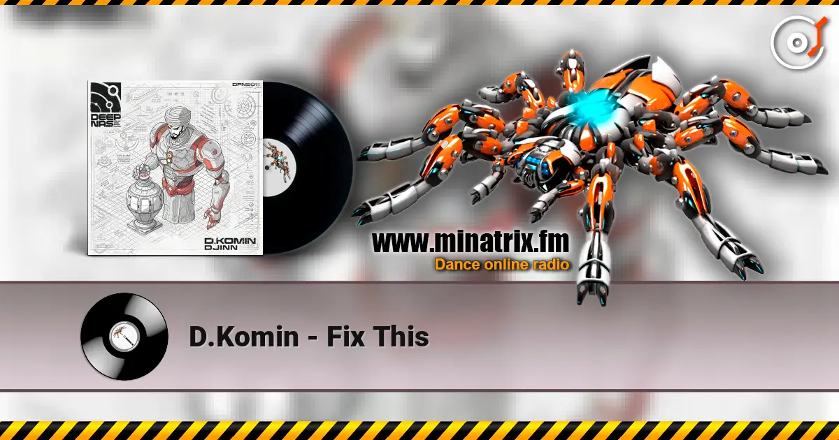 D.Komin - Fix This жоғары сапада онлайн тыңдау | Minatrix.FM