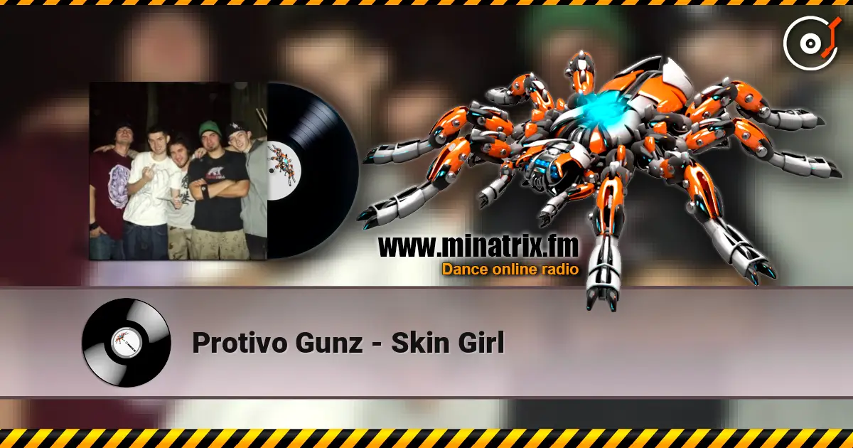 Protivo Gunz - Skin Girl жоғары сапада онлайн тыңдау | Minatrix.FM