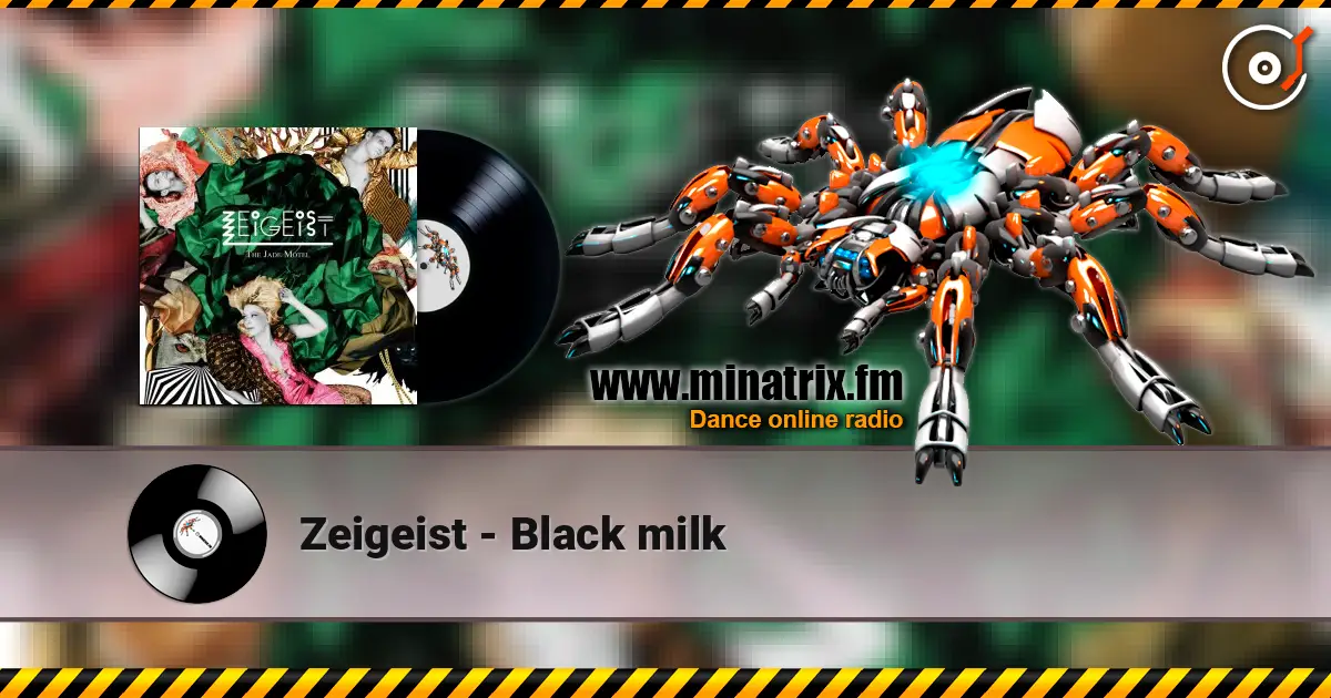 Zeigeist - Black milk жоғары сапада онлайн тыңдау | Minatrix.FM