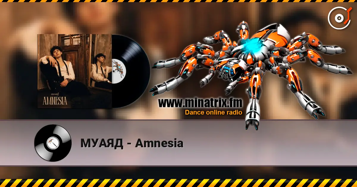 МУАЯД - Amnesia жоғары сапада онлайн тыңдау | Minatrix.FM