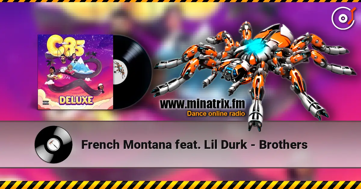 French Montana feat. Lil Durk - Brothers 高品质在线收听 | Minatrix.FM