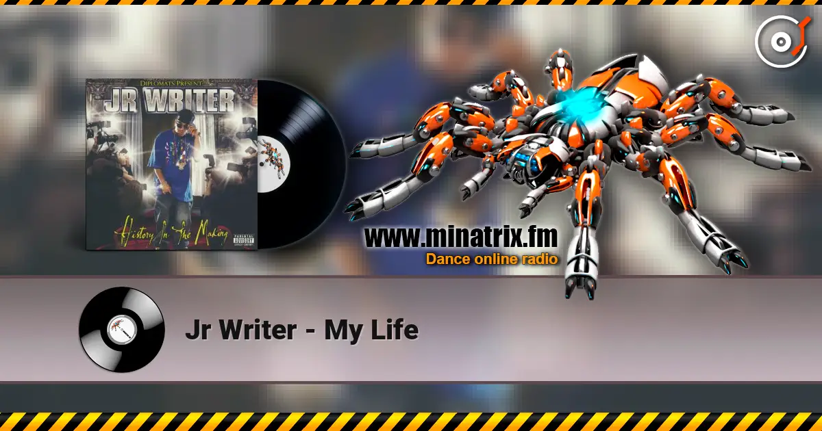 Jr Writer - My Life 高品质在线收听 | Minatrix.FM