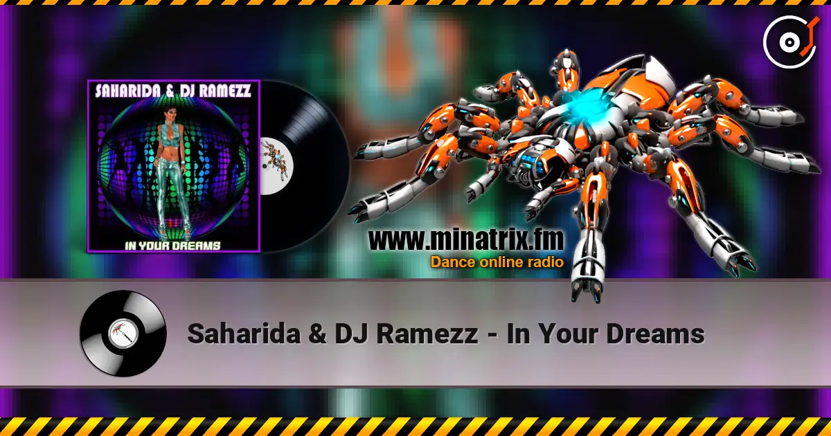Saharida & DJ Ramezz - In Your Dreams жоғары сапада онлайн тыңдау | Minatrix.FM