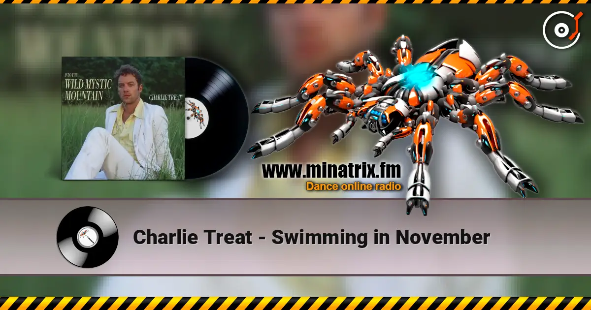 Charlie Treat - Swimming in November жоғары сапада онлайн тыңдау | Minatrix.FM