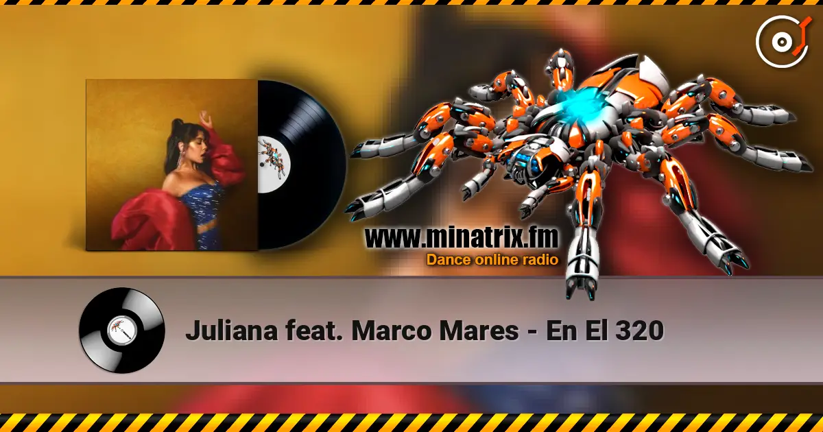 Juliana feat. Marco Mares - En El 320 жоғары сапада онлайн тыңдау | Minatrix.FM
