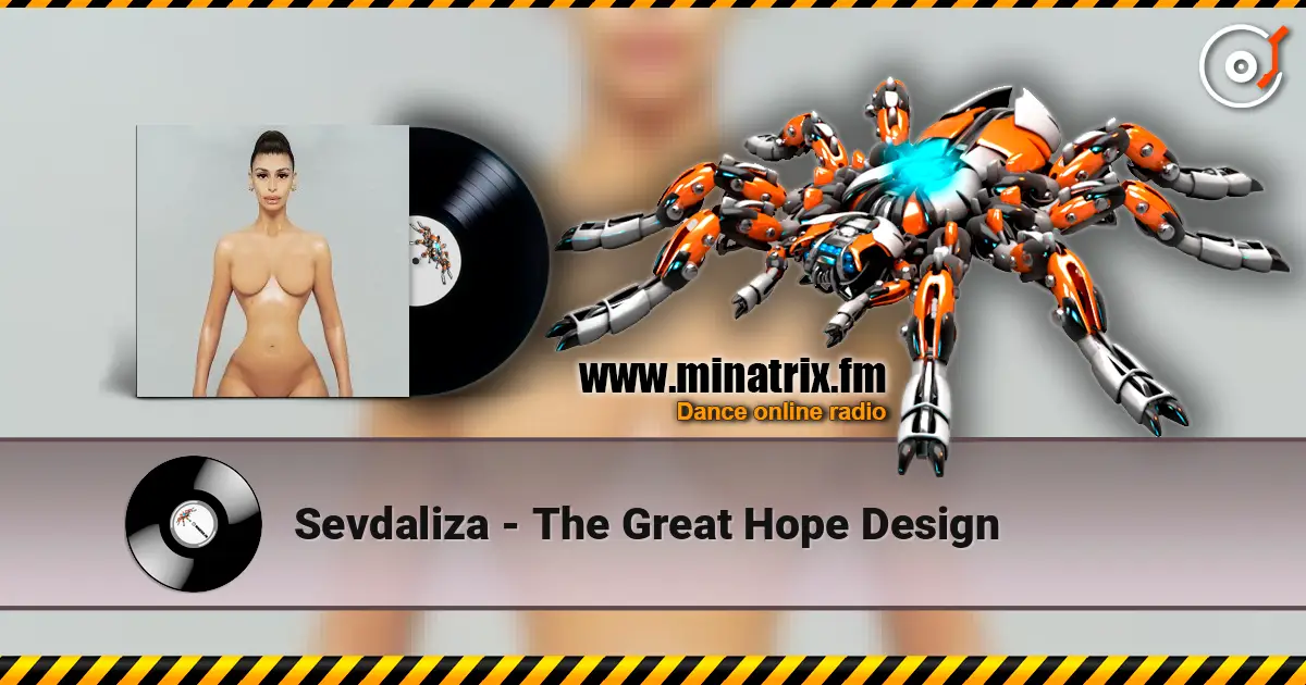 Sevdaliza - The Great Hope Design жоғары сапада онлайн тыңдау | Minatrix.FM