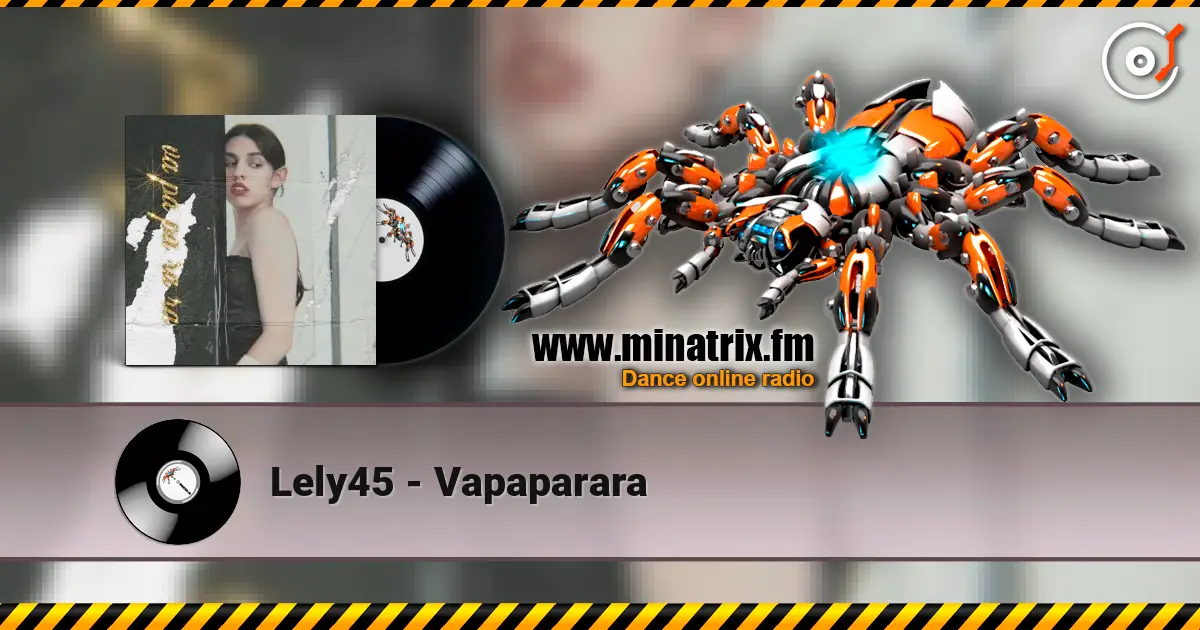 Lely45 - Vapaparara жоғары сапада онлайн тыңдау | Minatrix.FM