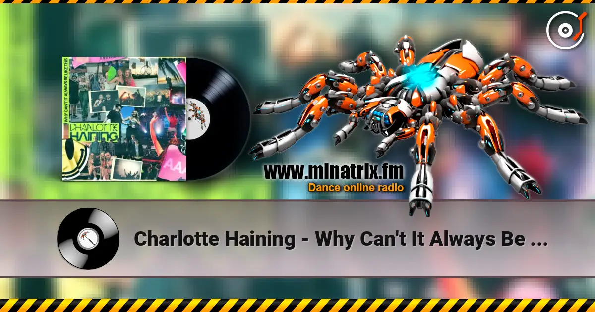 Charlotte Haining - Why Can't It Always Be Like This écouter en ligne en haute qualité | Minatrix.FM