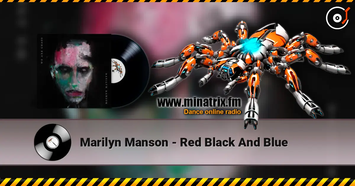 Marilyn Manson - Red Black And Blue 高品质在线收听 | Minatrix.FM