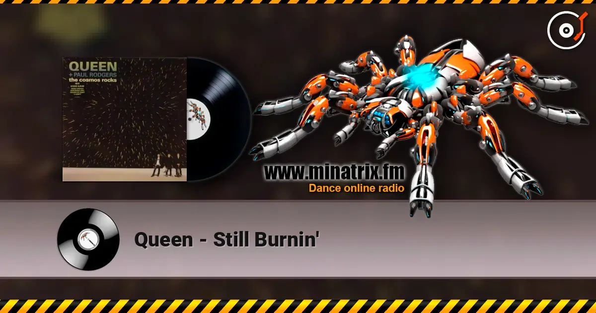 Queen - Still Burnin' жоғары сапада онлайн тыңдау | Minatrix.FM