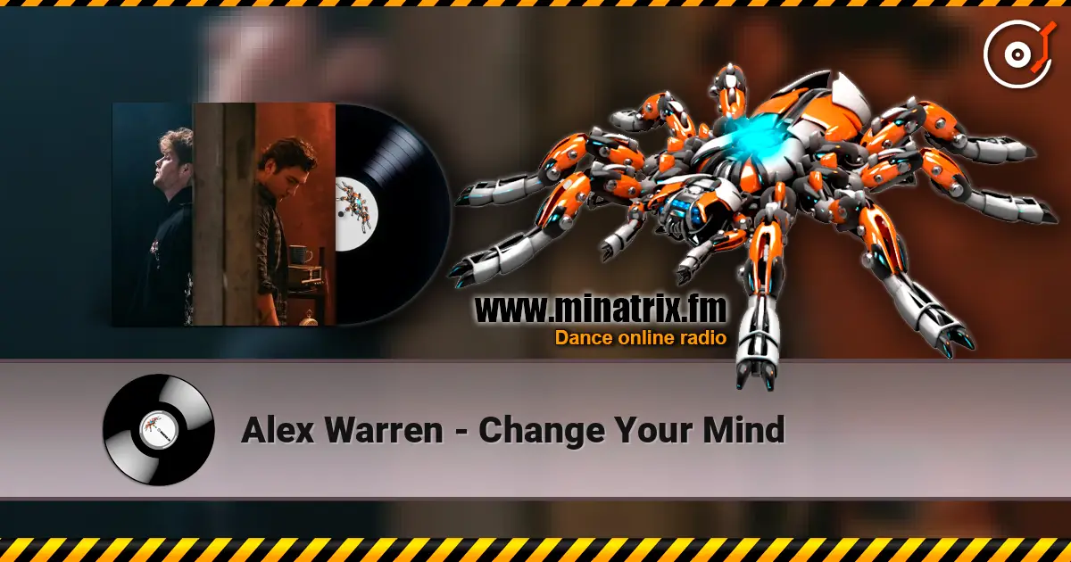 Alex Warren - Change Your Mind жоғары сапада онлайн тыңдау | Minatrix.FM