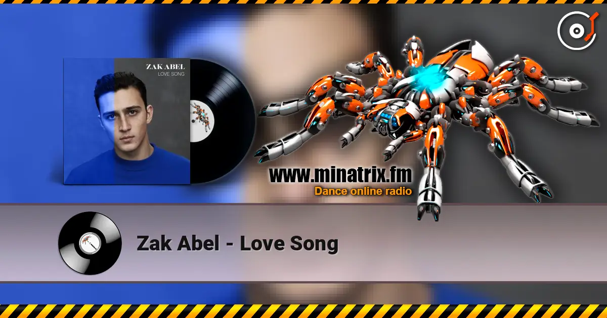 Zak Abel - Love Song жоғары сапада онлайн тыңдау | Minatrix.FM