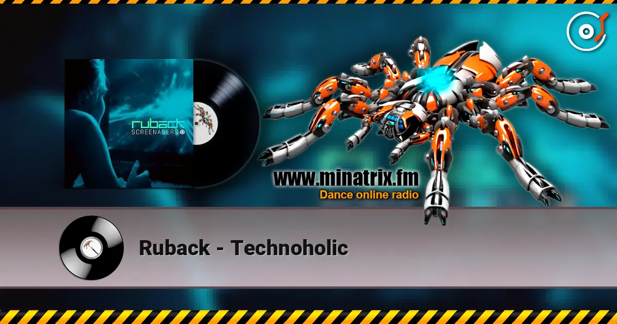 Ruback - Technoholic жоғары сапада онлайн тыңдау | Minatrix.FM
