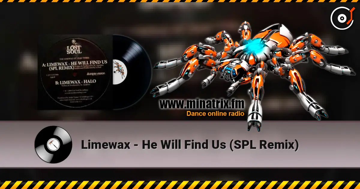 Limewax - He Will Find Us (SPL Remix) жоғары сапада онлайн тыңдау | Minatrix.FM