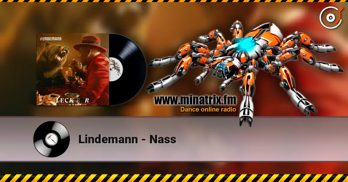 Lindemann - Nass 高品质在线收听 | Minatrix.FM