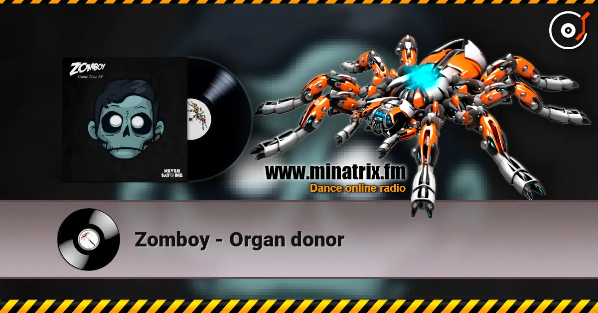 Zomboy - Organ donor жоғары сапада онлайн тыңдау | Minatrix.FM