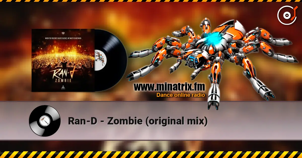 Ran-D - Zombie (original mix) жоғары сапада онлайн тыңдау | Minatrix.FM