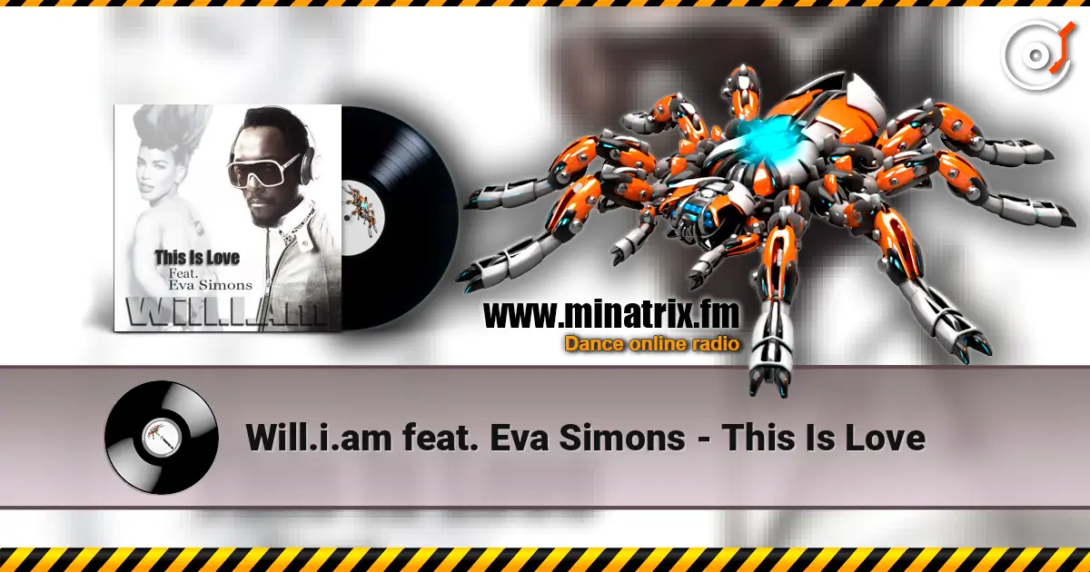 Will.i.am feat. Eva Simons - This Is Love жоғары сапада онлайн тыңдау | Minatrix.FM