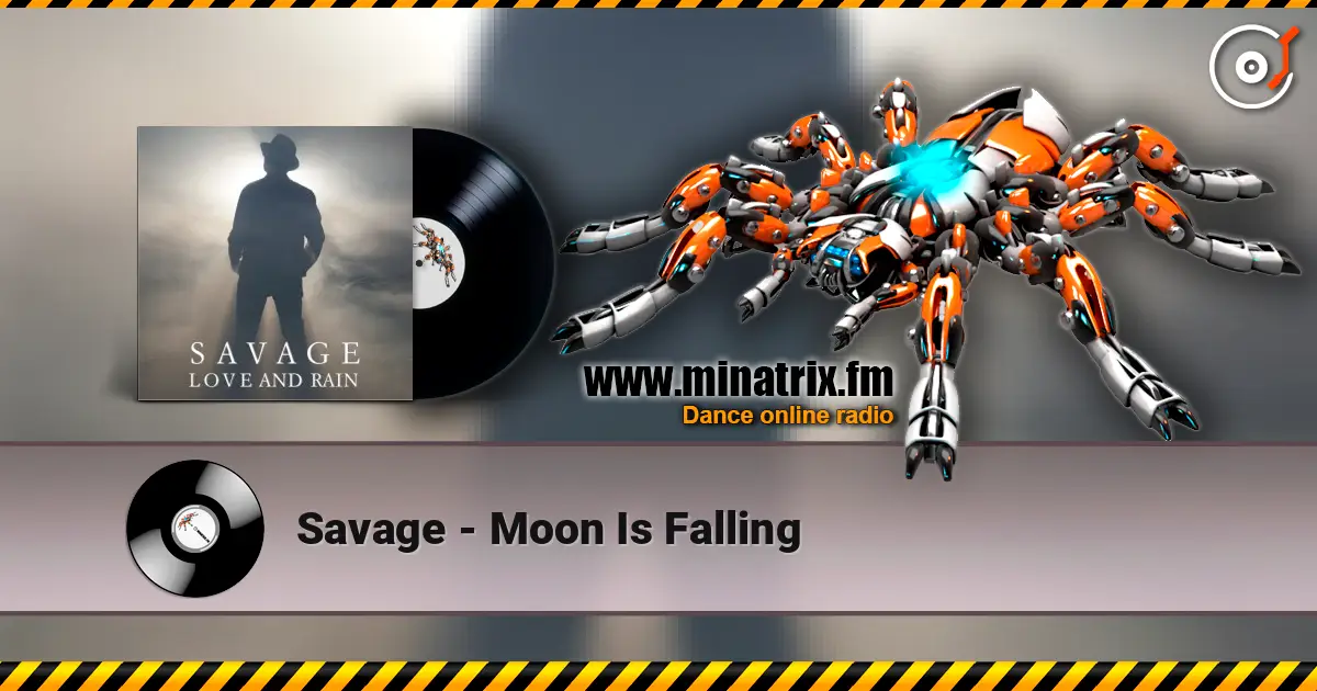 Savage - Moon Is Falling жоғары сапада онлайн тыңдау | Minatrix.FM