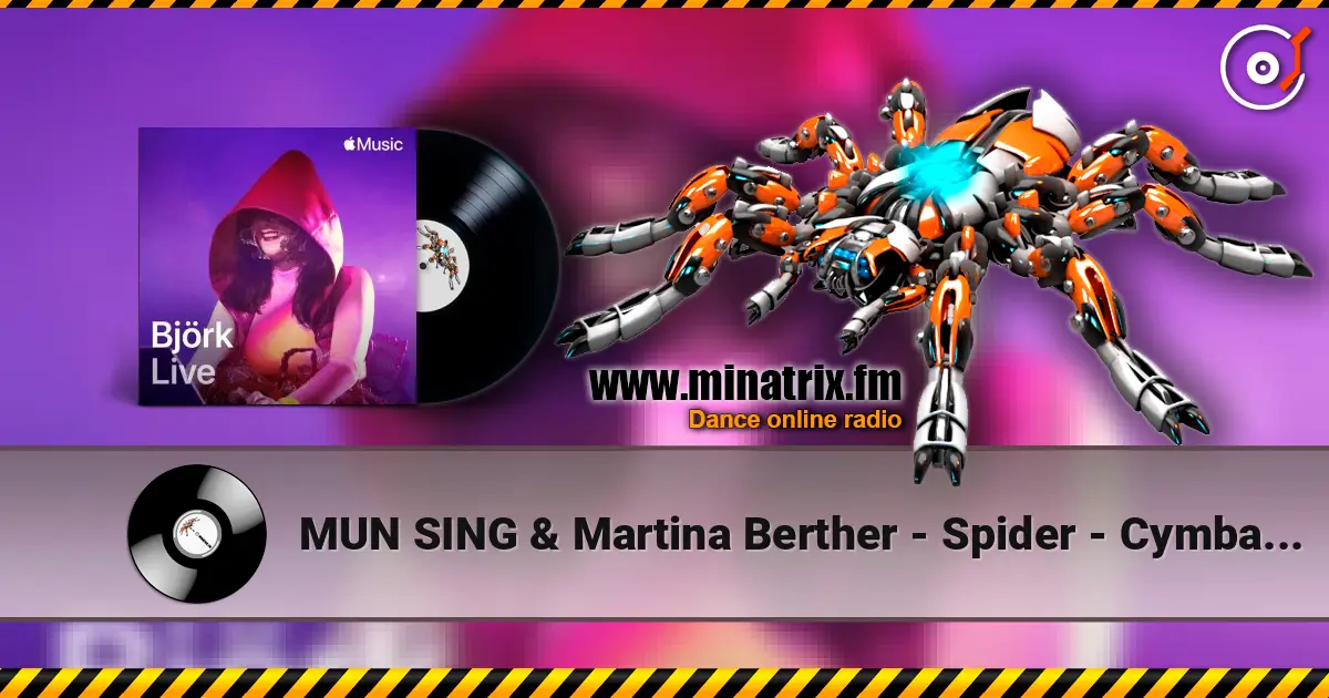 MUN SING & Martina Berther - Spider - Cymbal (Mixed) 高品质在线收听 | Minatrix.FM