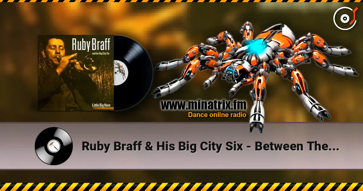 Ruby Braff & His Big City Six - Between The Devil & The Deep Blue Sea жоғары сапада онлайн тыңдау | Minatrix.FM