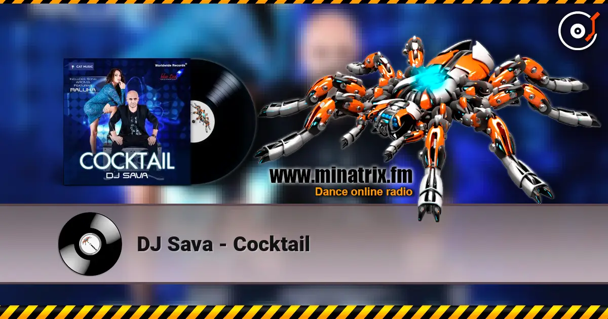 DJ Sava - Cocktail 高品质在线收听 | Minatrix.FM