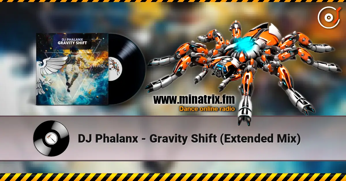 DJ Phalanx - Gravity Shift (Extended Mix) жоғары сапада онлайн тыңдау | Minatrix.FM