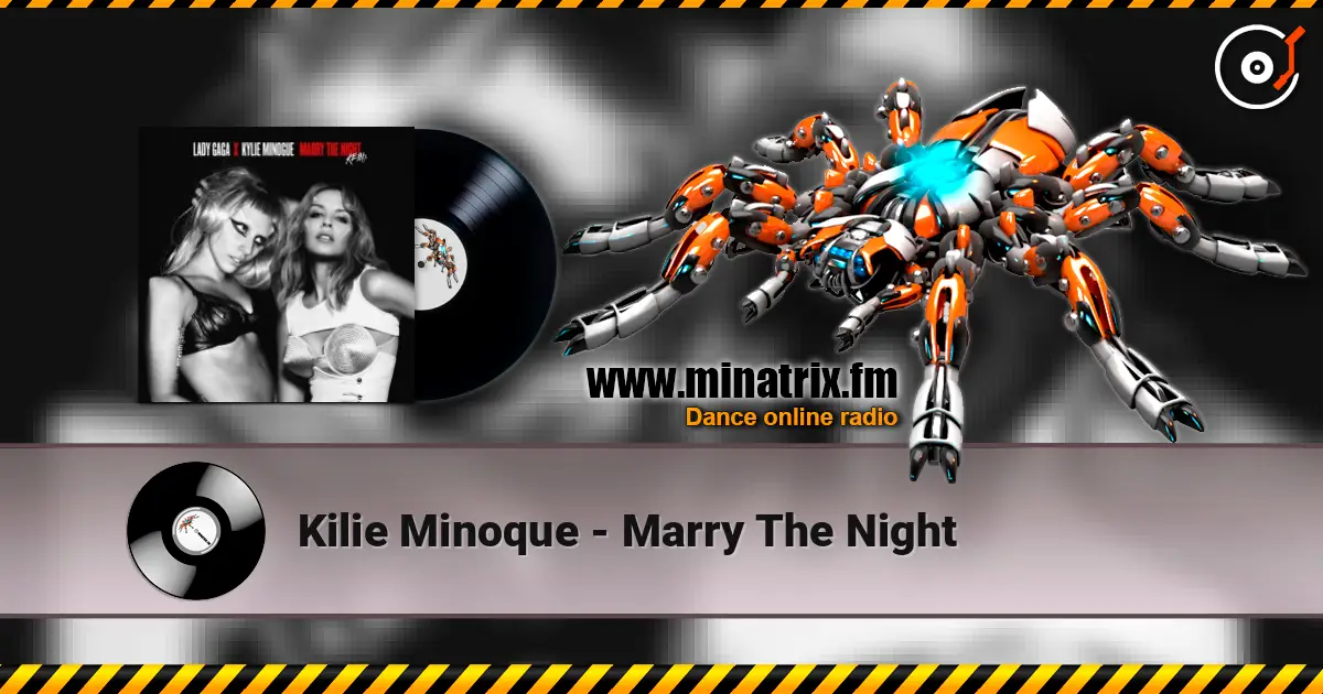 Kilie Minoque - Marry The Night жоғары сапада онлайн тыңдау | Minatrix.FM