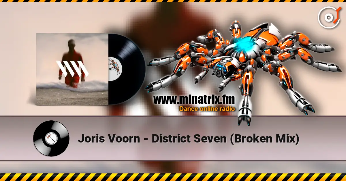Joris Voorn - District Seven (Broken Mix) жоғары сапада онлайн тыңдау | Minatrix.FM