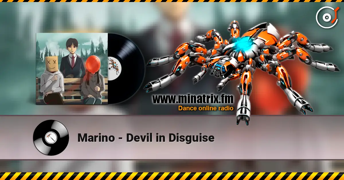 Marino - Devil in Disguise 高品质在线收听 | Minatrix.FM