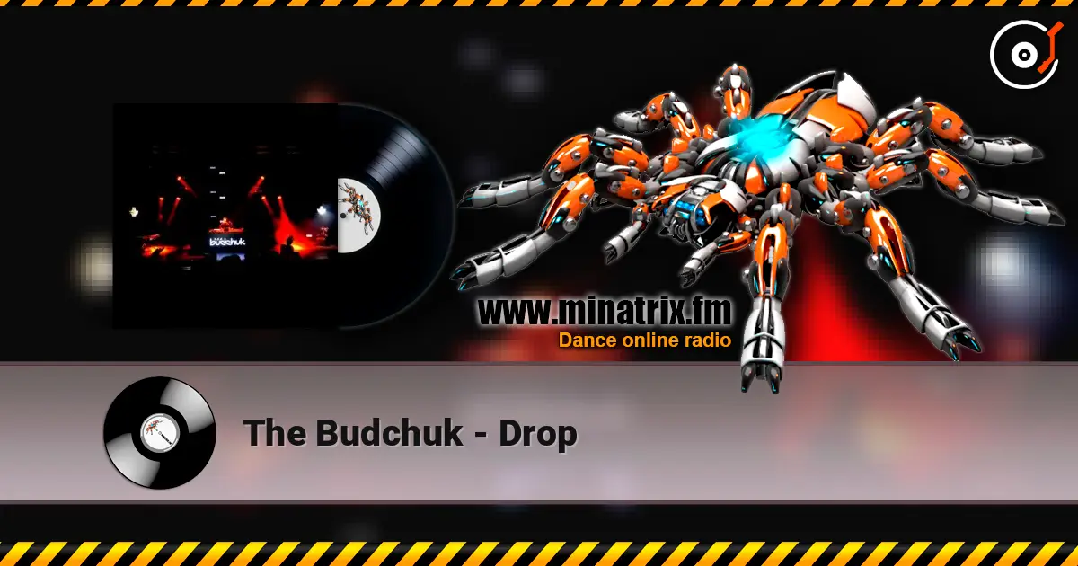 The Budchuk - Drop жоғары сапада онлайн тыңдау | Minatrix.FM