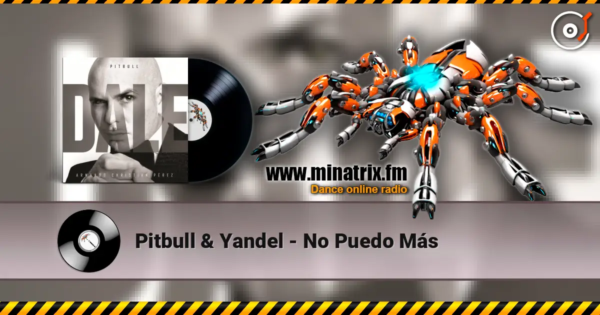 Pitbull & Yandel - No Puedo Más жоғары сапада онлайн тыңдау | Minatrix.FM