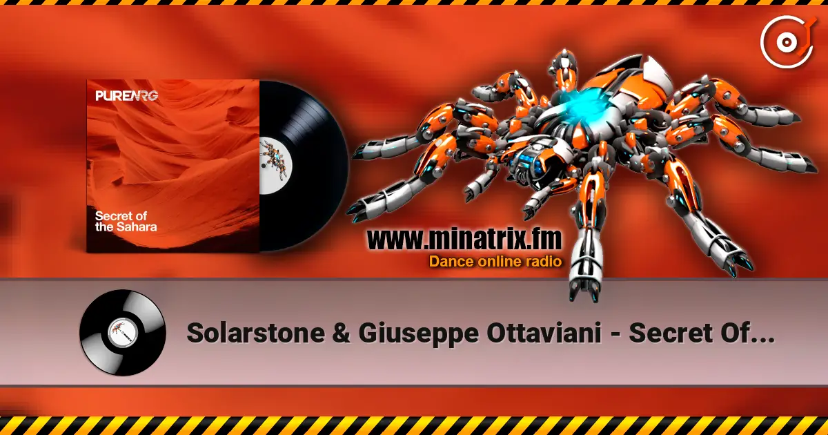 Solarstone & Giuseppe Ottaviani - Secret Of The Sahara жоғары сапада онлайн тыңдау | Minatrix.FM